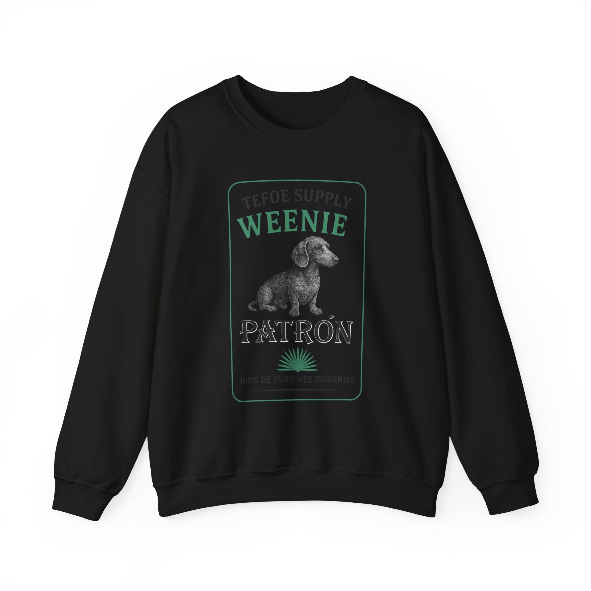 Weenie Patron Crewneck Sweatshirt — Dachshund 'Patrón' Graphic Crew