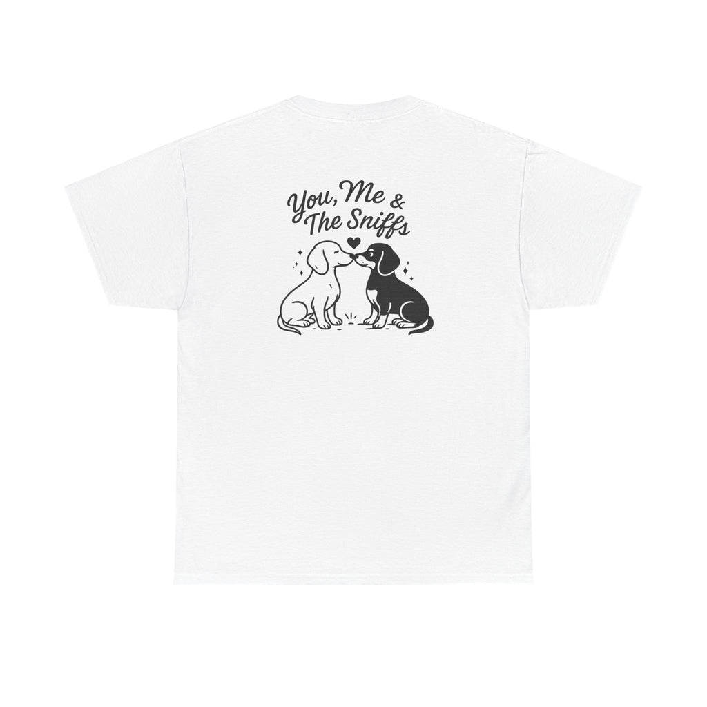 cute Dachshund Tee Shirt you, me and the sniffs