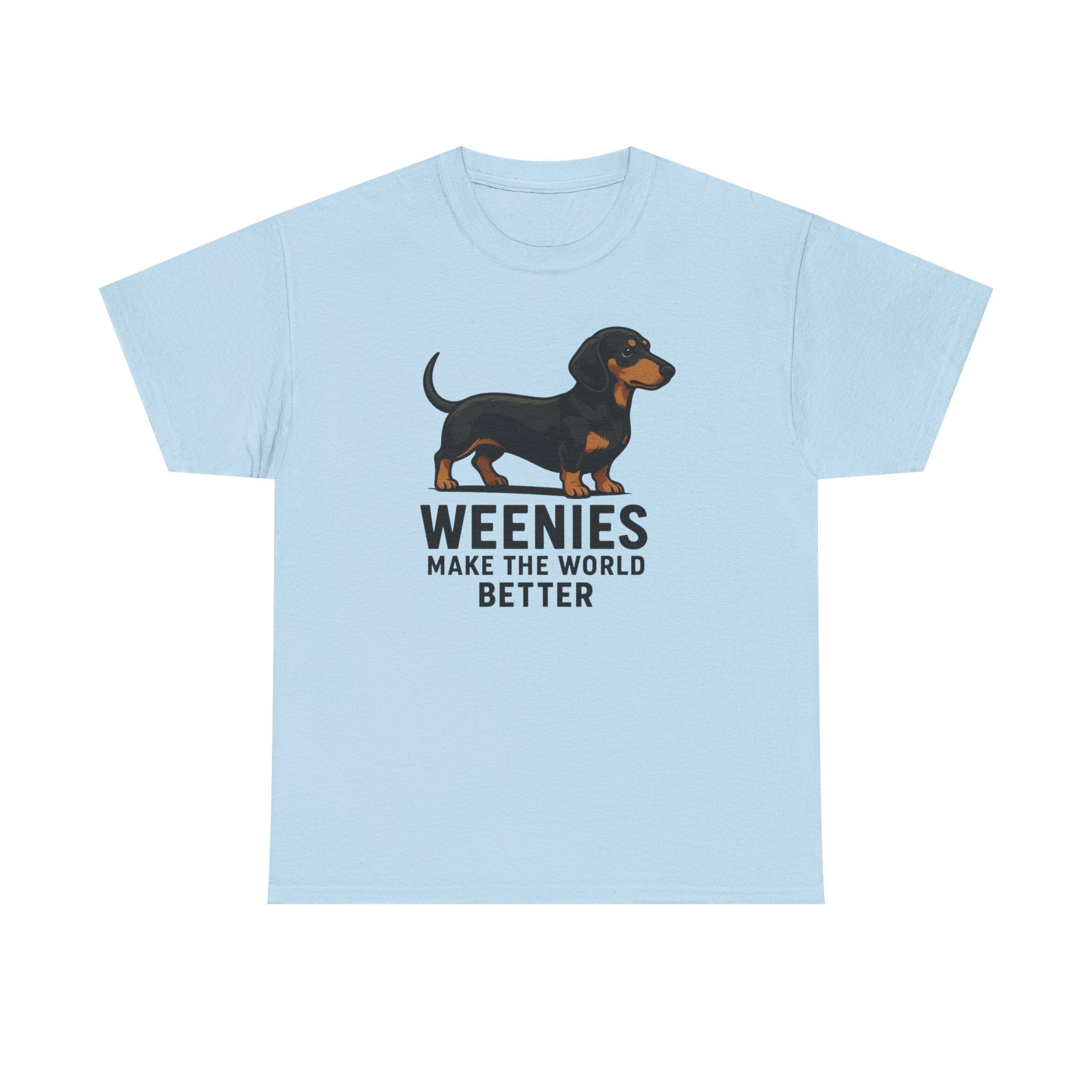 Dachshund Tee — "Weenies Make The World Better" Dog Lover Shirt
