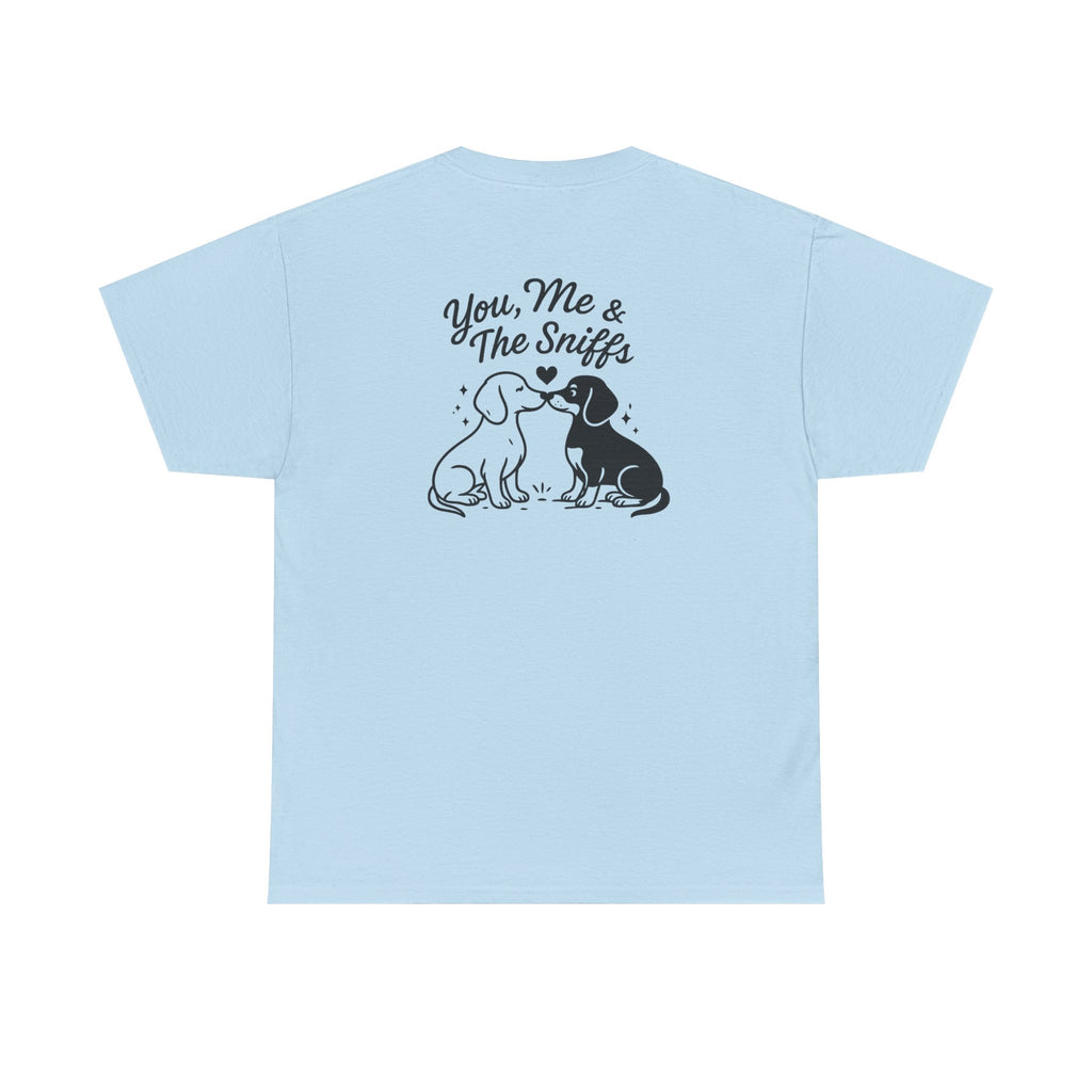 cute Dachshund Tee Shirt you, me and the sniffs