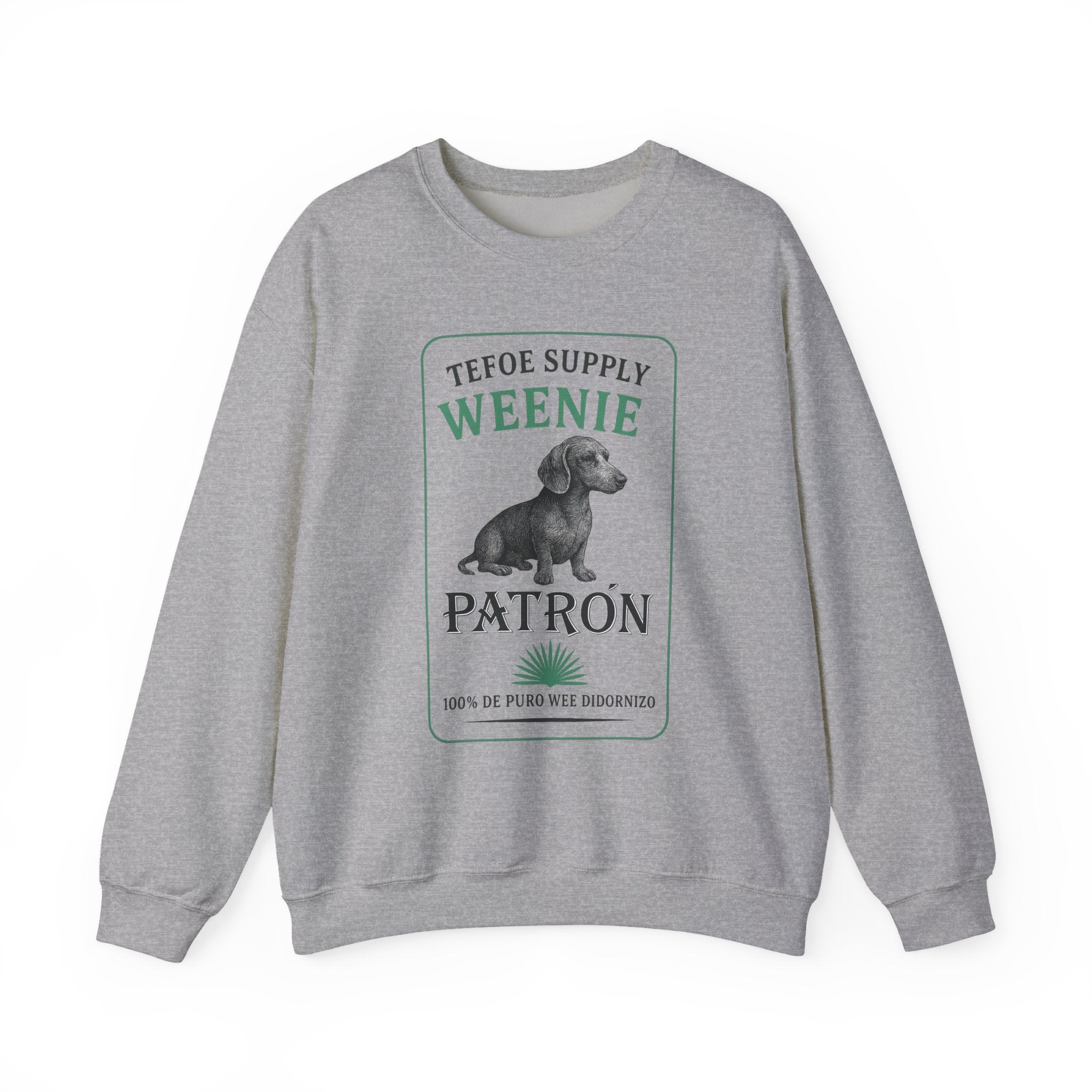Weenie Patron Crewneck Sweatshirt — Dachshund 'Patrón' Graphic Crew